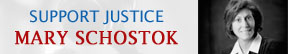 Support Justice Mary Schostok